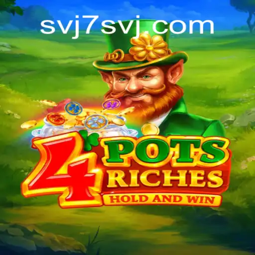 Exploring the Thrilling World of 4potsriches